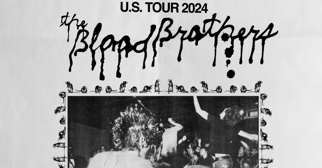 SOLD OUT: The Blood Brothers \u2013 U.S. Tour 2024 at Revolution Hall 