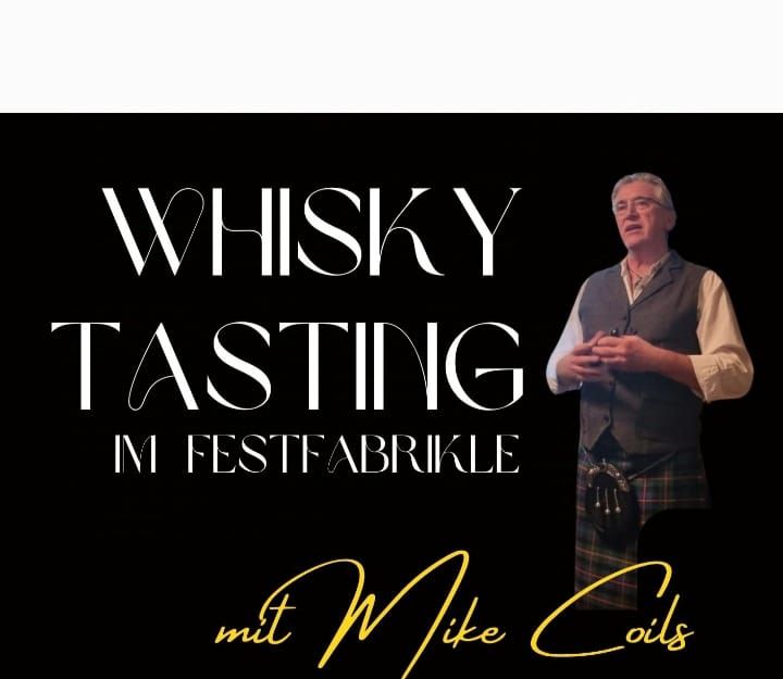 2.Whisky Tasting im Festfabrikle 