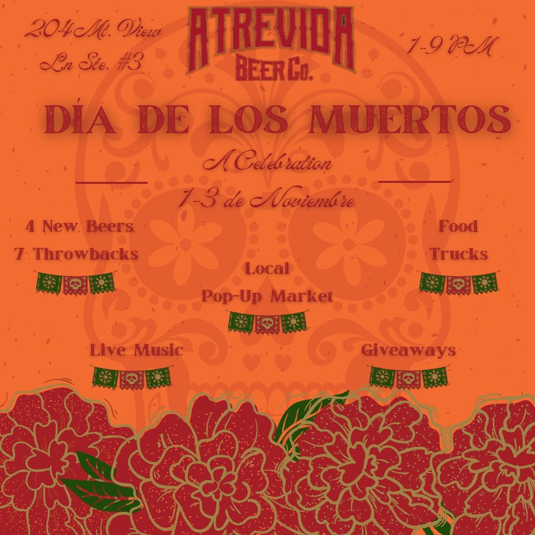 7th Annual Dia de los Muertos Celebration!