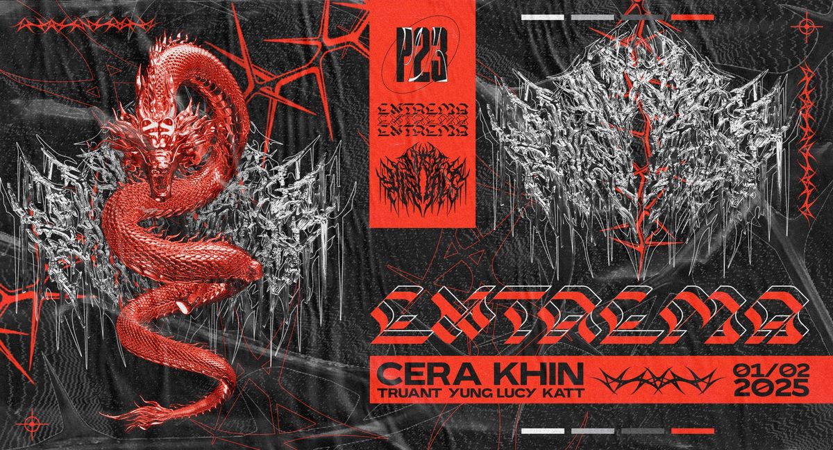 P23 extrema: Cera Khin