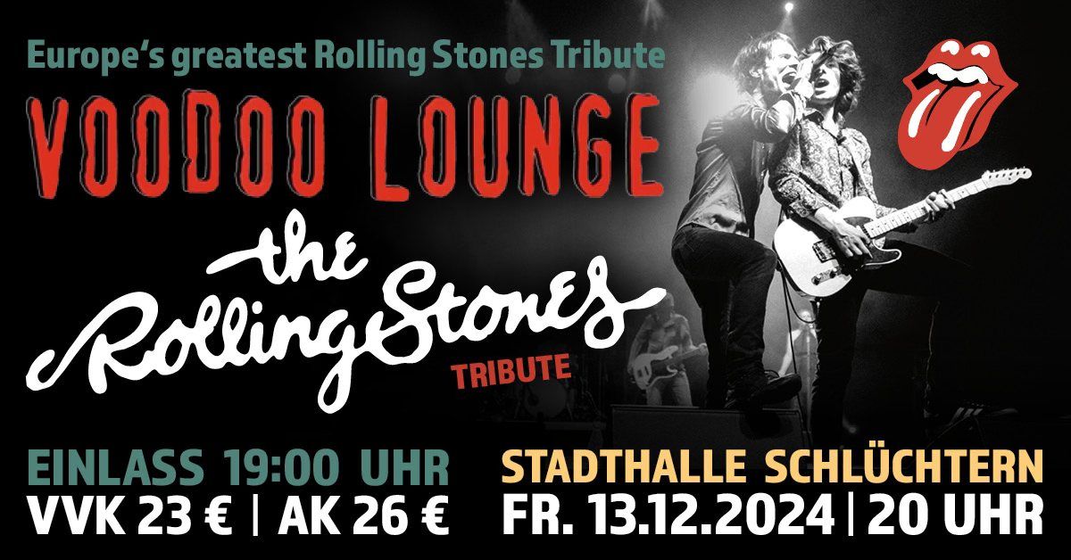 VOODOO LOUNGE \u2013 Europe's Greatest Rolling Stones Tribute Show