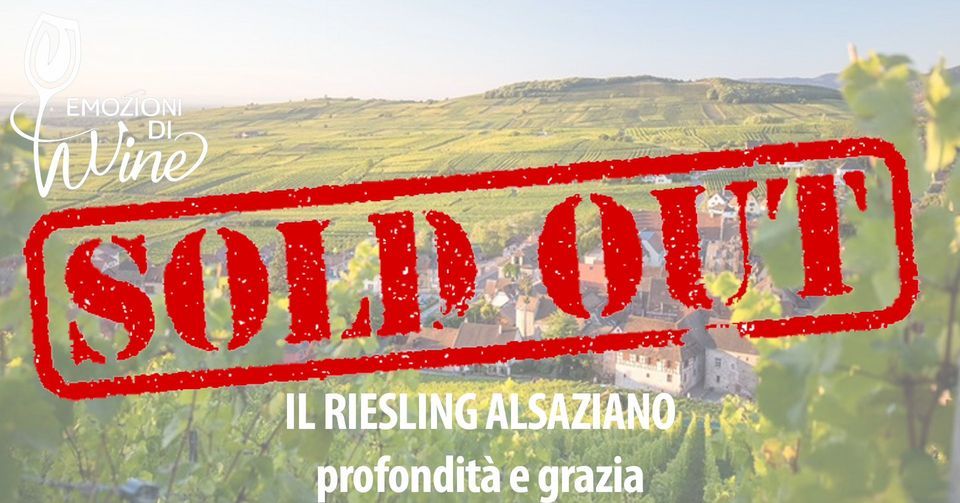Emozioni diWine - IL RIESLING ALSAZIANO, PROFONDIT\u00c0 E GRAZIA