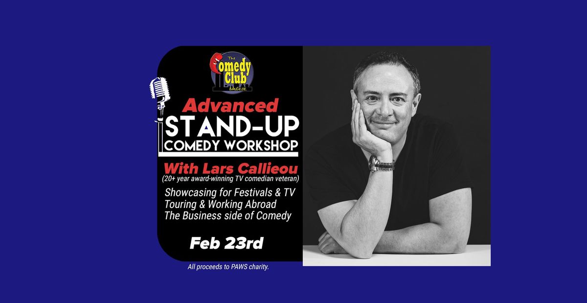 Advanced - Stand-Up Comedy Workshop With Lars Callieou