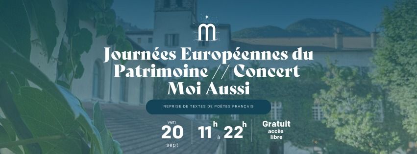 Journ\u00e9es Europ\u00e9ennes du Patrimoine \/\/ Concert Moi Aussi