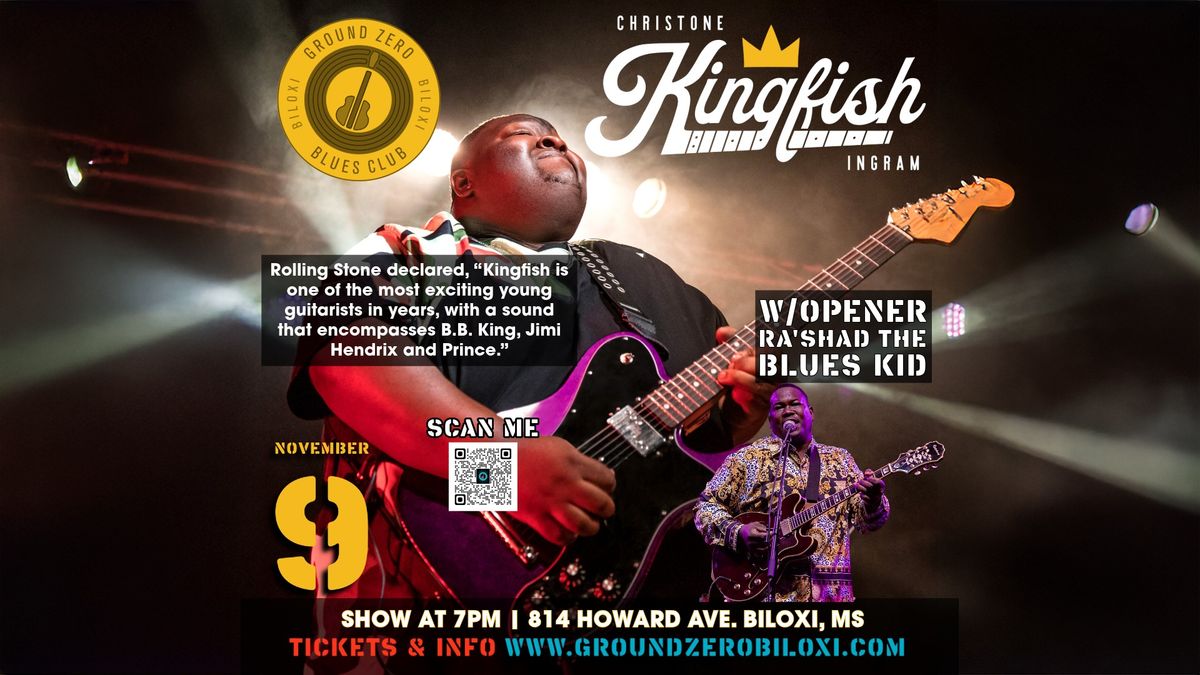 Christone "Kingfish" Ingram w\/opener Ra'Shad The Blues Kid