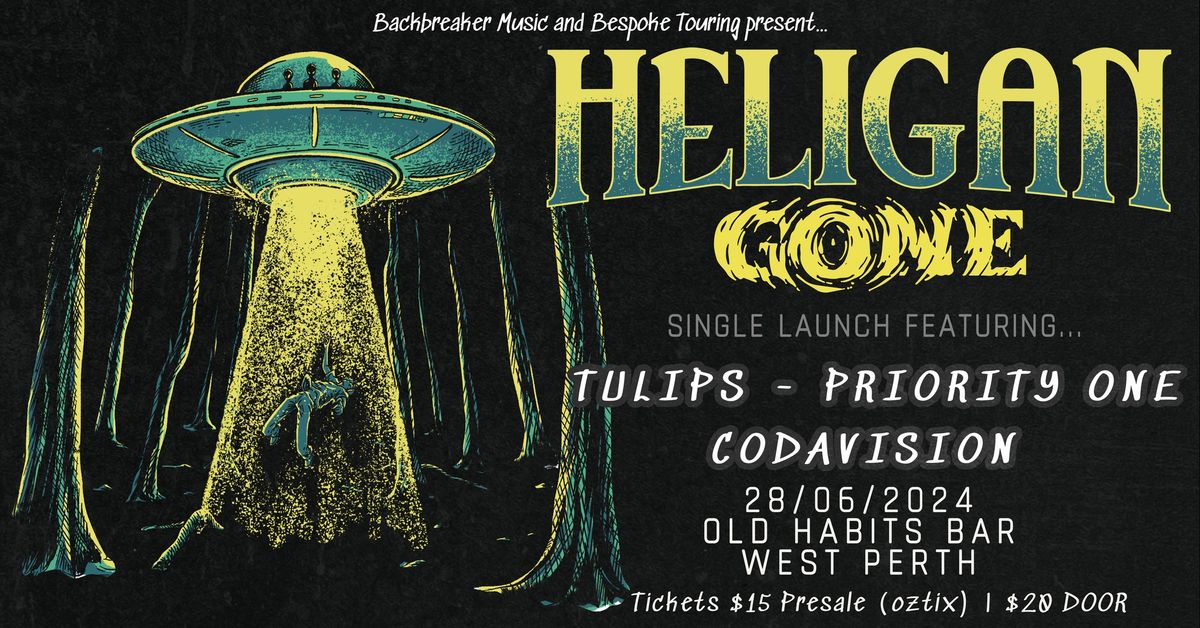 HELIGAN - "Gone" Single Launch with guests Tulips, Priority One and Codavision