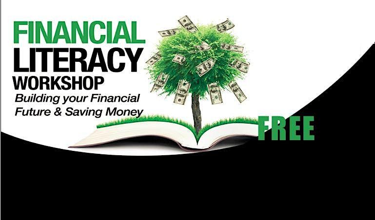 Financial Literacy  - Free workshops (In-Person)