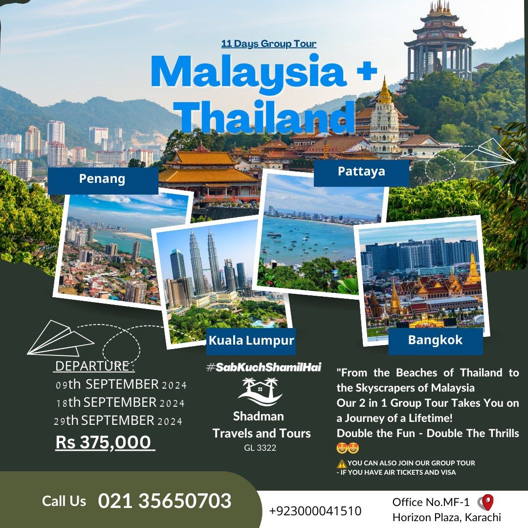 11 Days Malaysia+ Thailand 