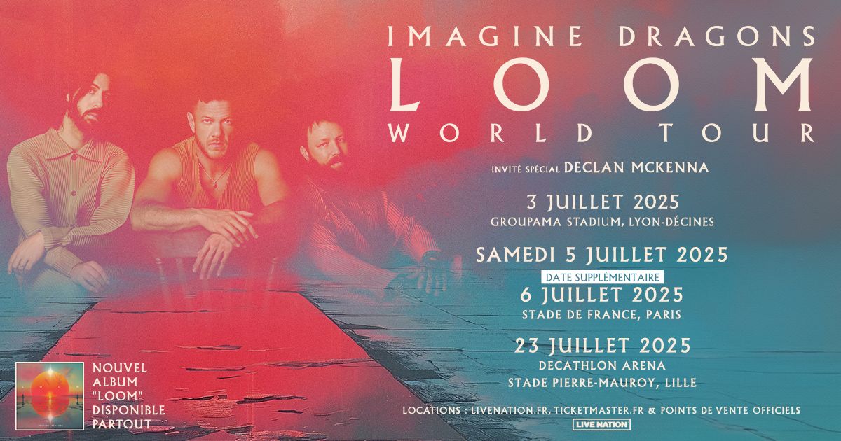 IMAGINE DRAGONS | Stade de France, Paris - 6 juillet 2025