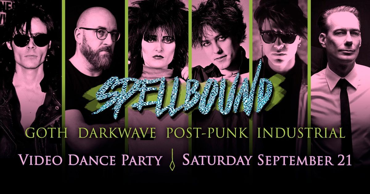 SPELLBOUND: Goth Darkwave Post-Punk Video Dance Party w\/ Covenant Spotlight