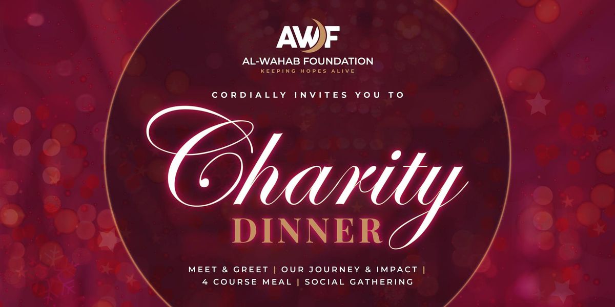 Al-Wahab Foundation Charity Dinner