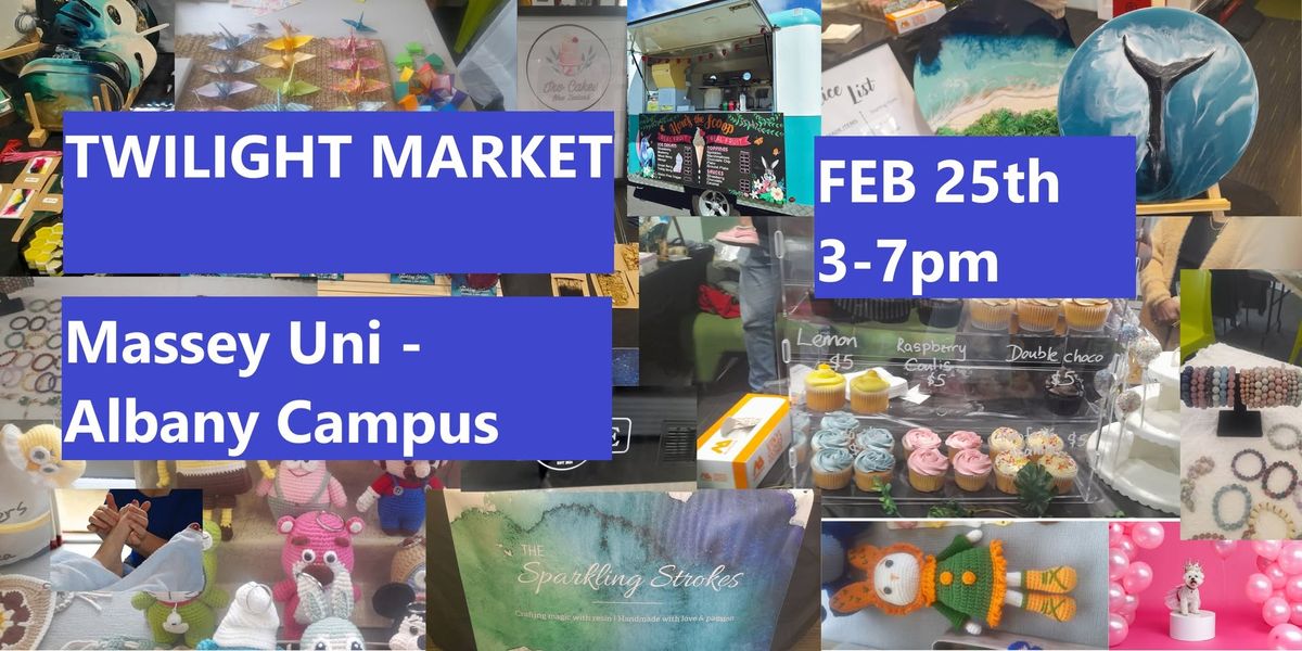 FEB 25th Twlight Market