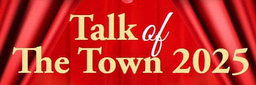 Talk of The Town 2025