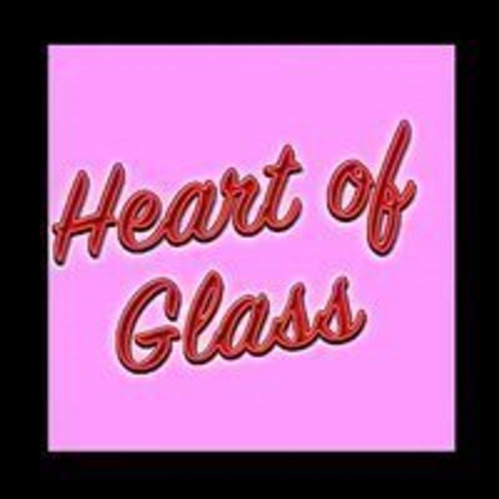 Heart of Glass