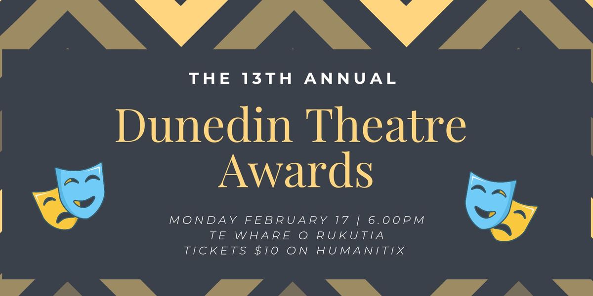 The 13th Annual Dunedin Theatre Awards