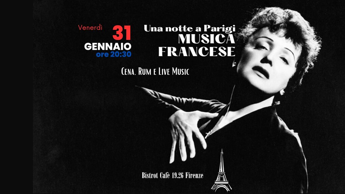 Cena, Rum e Live Music "UNA NOTTE A PARIGI: MUSICA FRANCESE"