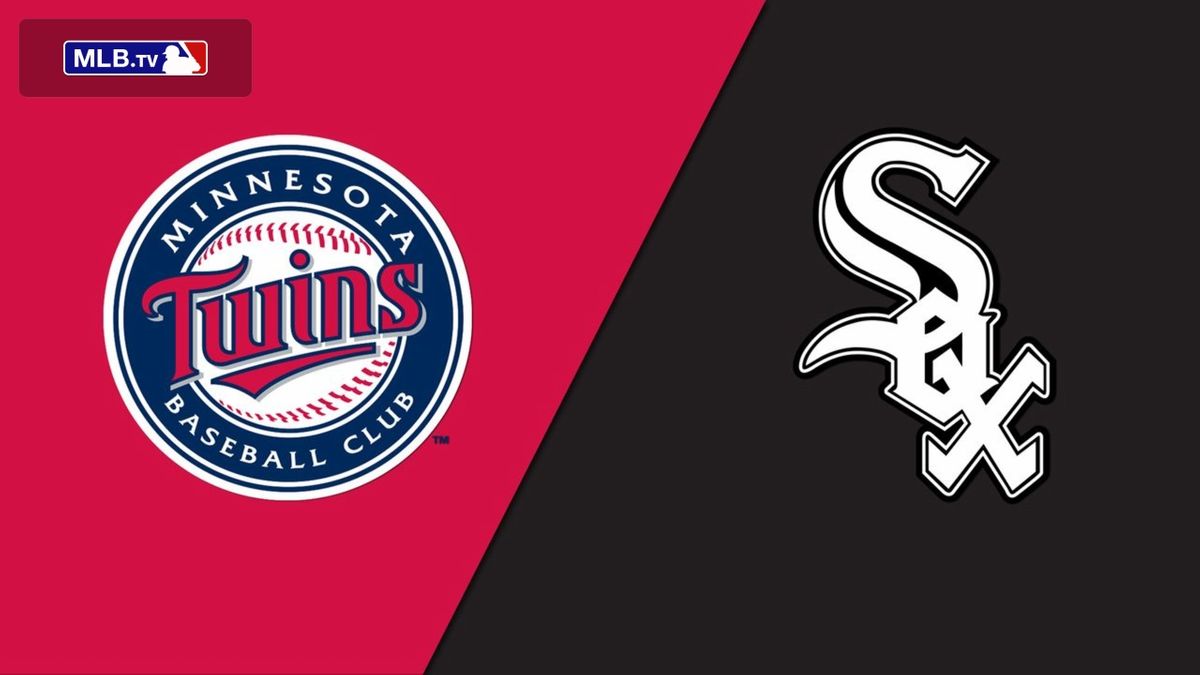 Chicago White Sox vs. Minnesota Twins