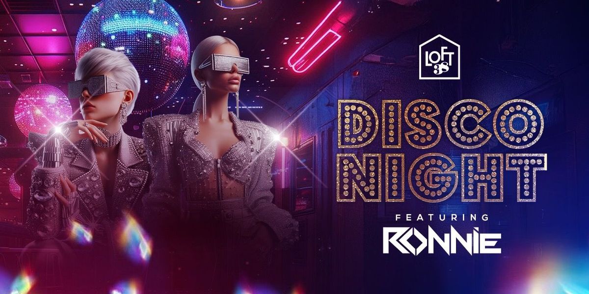 SATURDAY DISCO NIGHT AT LOFT 38 INDIRANAGAR
