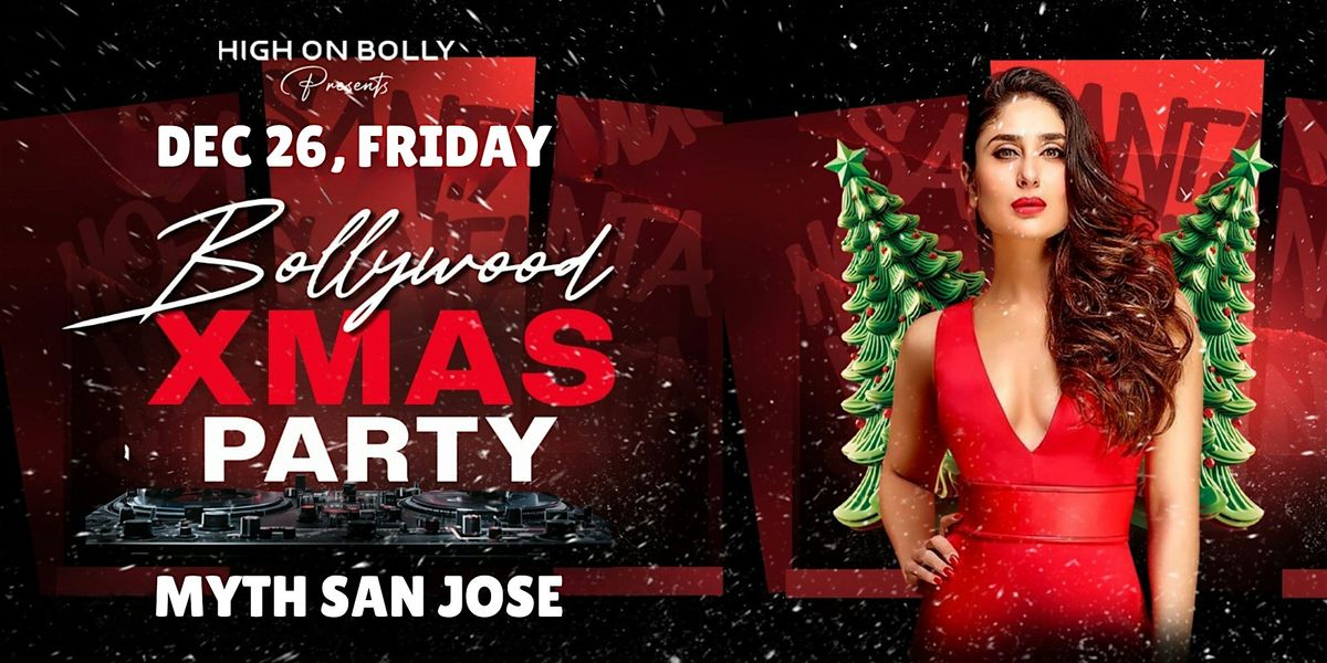DEC 26 |  BOLLYWOOD XMAS PARTY| SAN JOSE