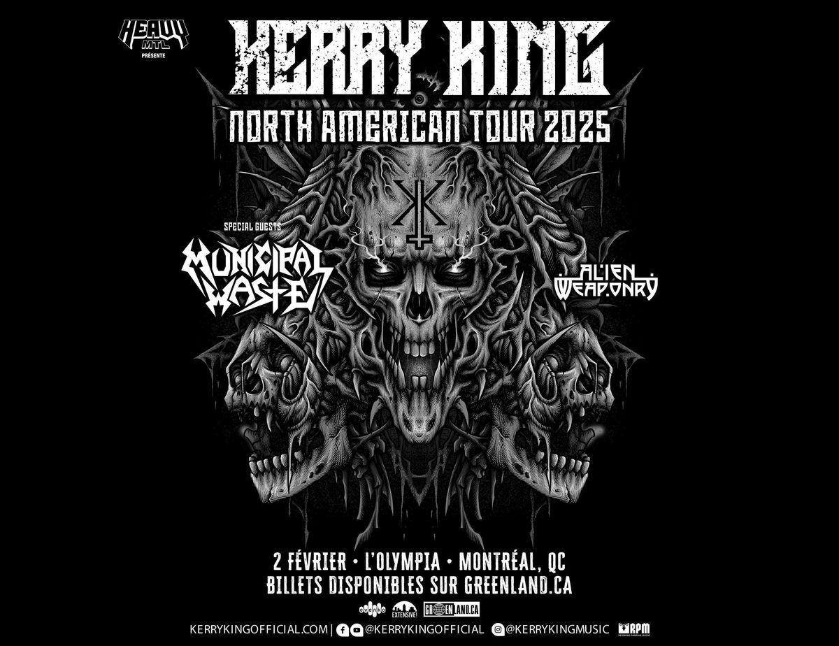 HEAVY MTL pr\u00e9sente: Kerry King, Municipal Waste & Alien Weaponry | L'Olympia | Montr\u00e9al