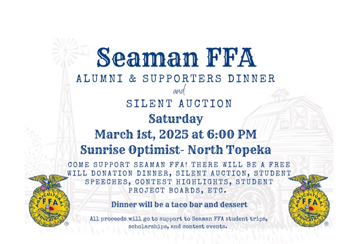 Seaman FFA Alumni and Supporters Dinner and Silent Auction