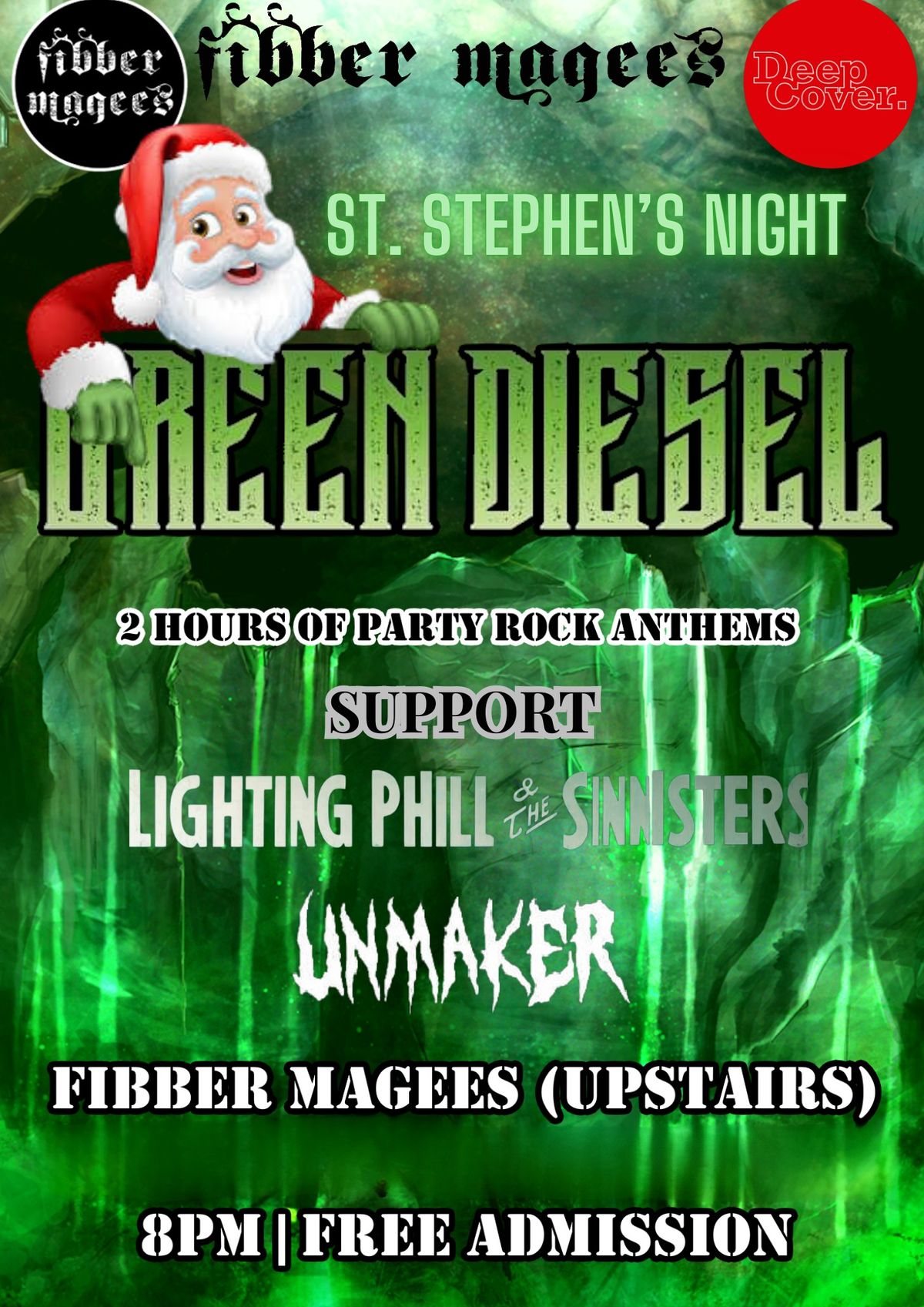 St. Stephen's night @ Fibber Magees with Green Diesel( Party Rock Anthems ),Unmaker, Lighting Phill