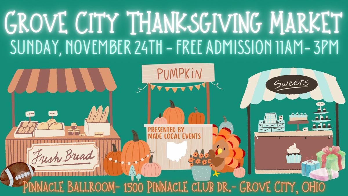 Grove City Thanksgiving Market at Pinnacle 