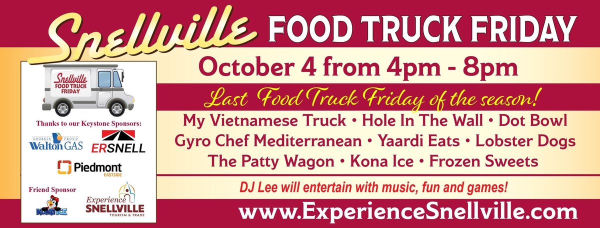 Snellville Food Truck Friday-October 4, 2024 from 4 - 8 pm Last Food Truck Friday of the Season