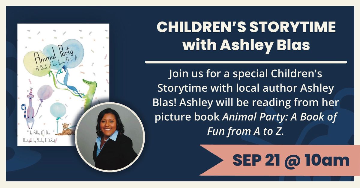 Children's Storytime with Ashley Blas: "Animal Party"