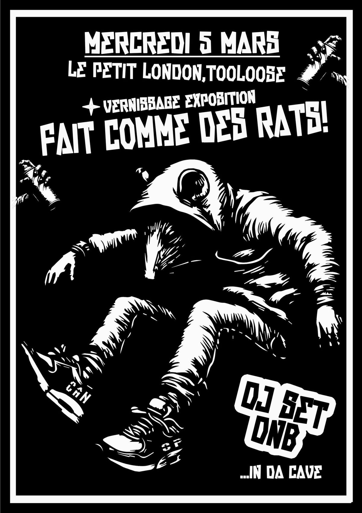 Vernissage \u00ab fait comme des rats \u00bb au petit london TLSE