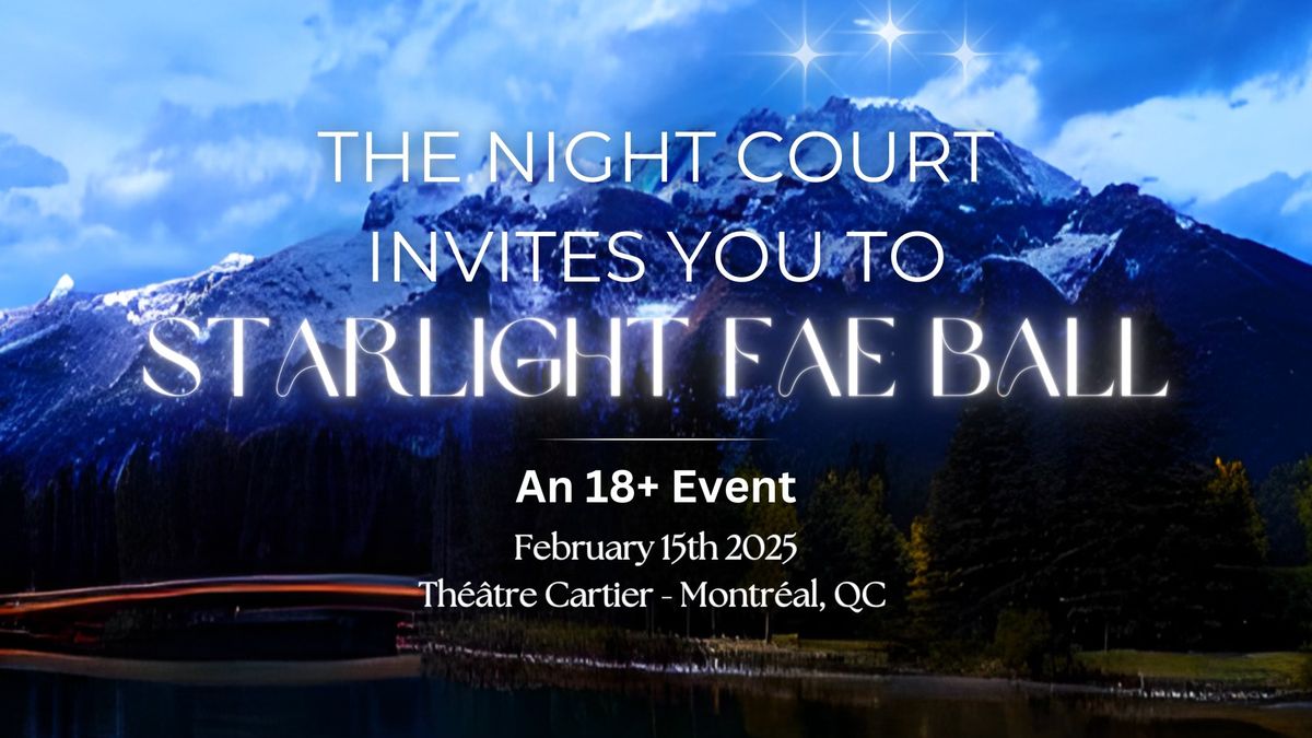 Starlight Fae Ball a Faeted Fantasy Event