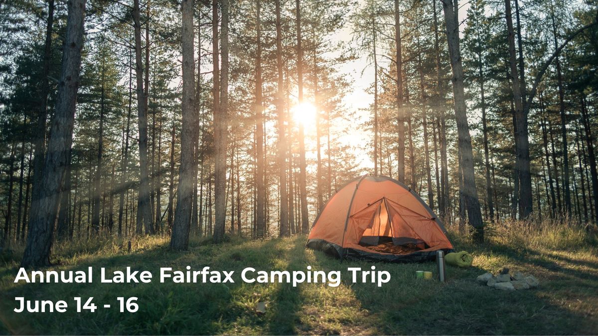 Lake Fairfax Camping Trip