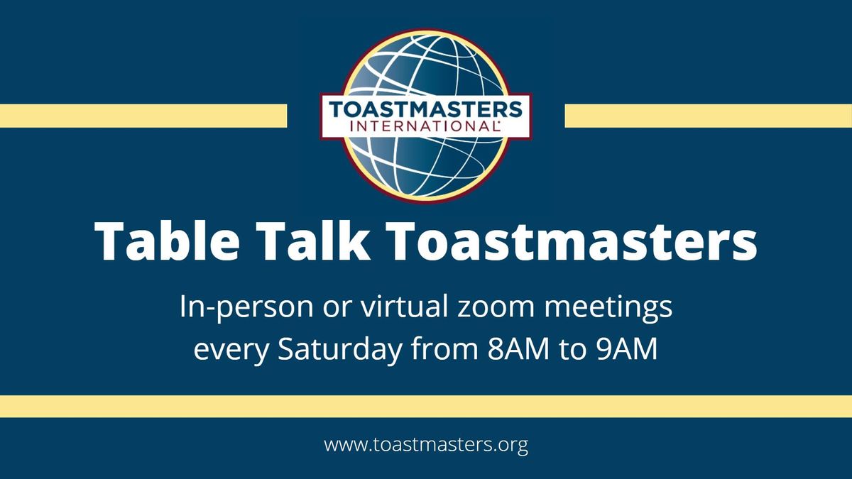 Table Talk Toastmasters Weekly Meeting