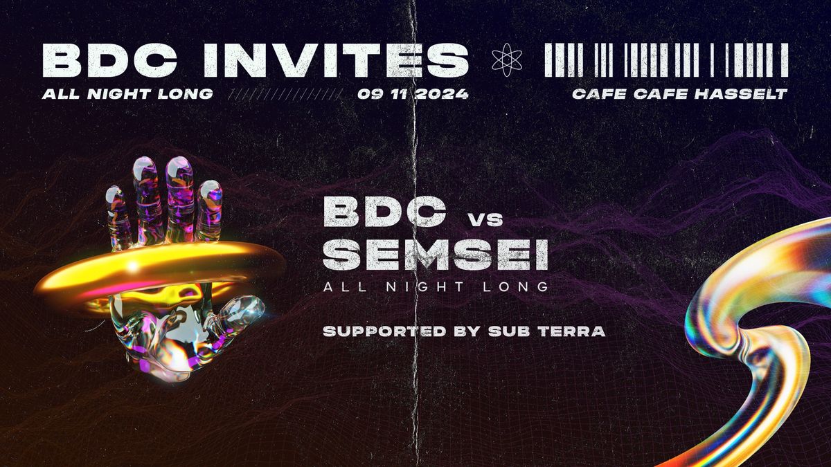 BDC invites :: BDC VS SEMSEI support by Sub Terra