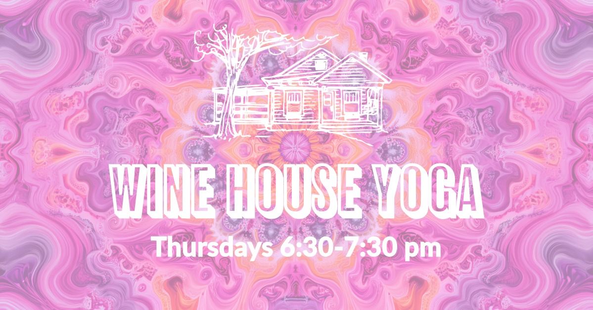 Yoga at The Wine House