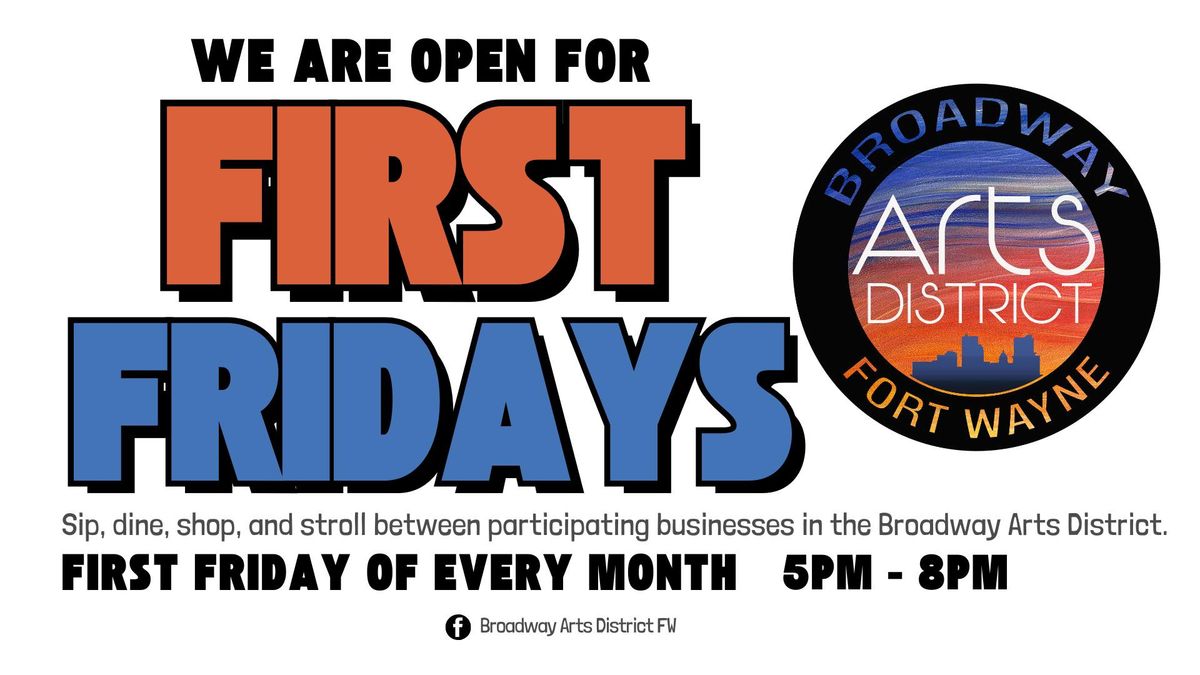 FIRST FRIDAYS!