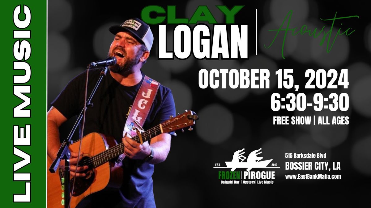 Clay Logan Acoustic @ Frozen Pirogue