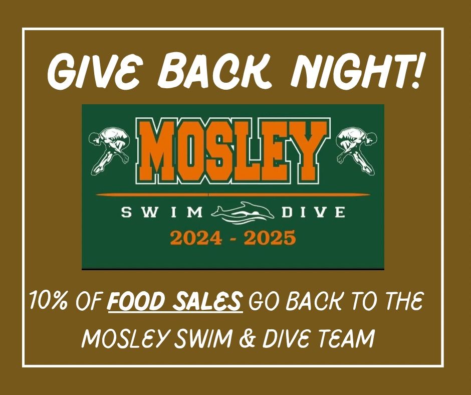 **GIVE BACK NIGHT** Mosley Swim & Dive