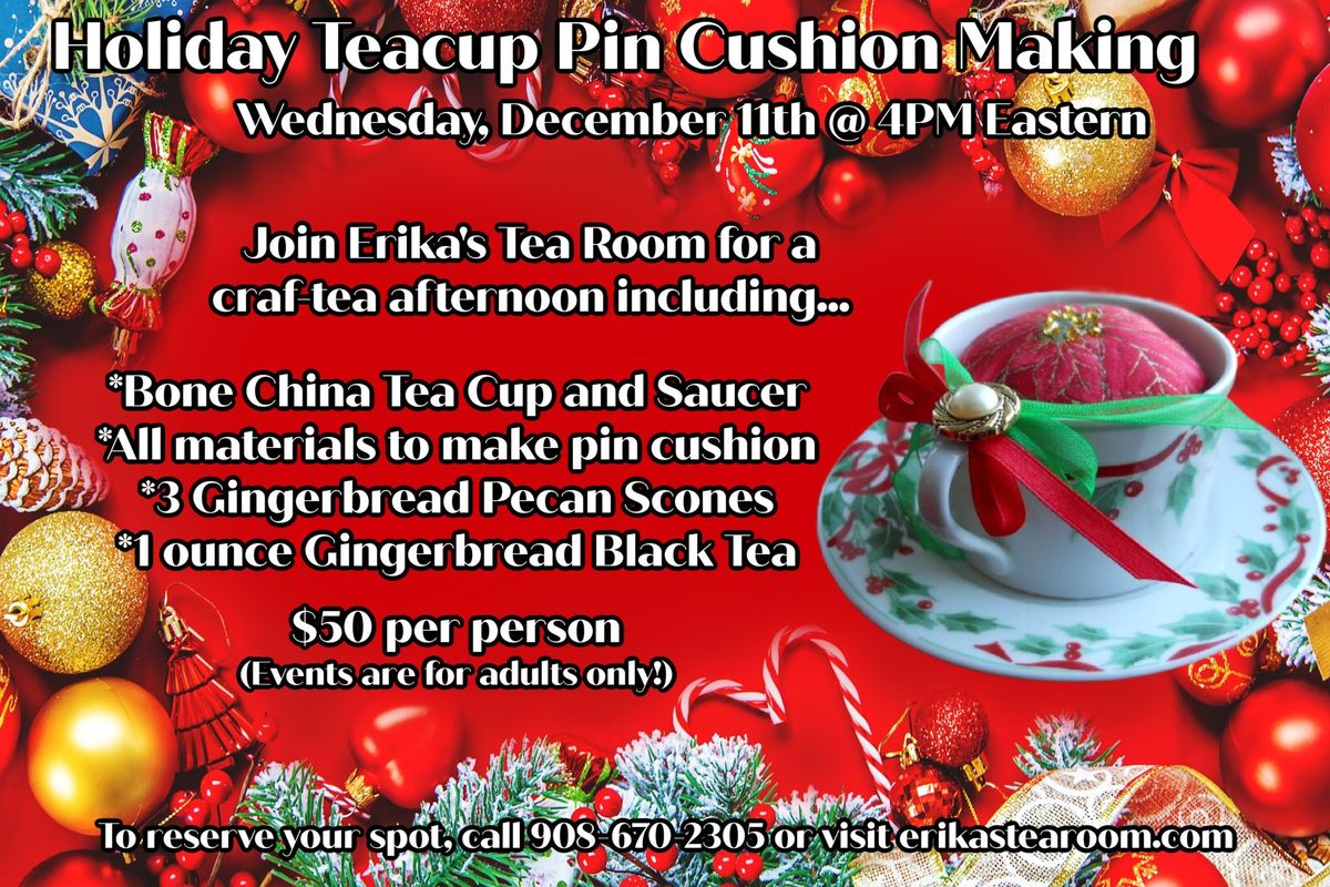 Holiday Teacup Pin Cushion Making 