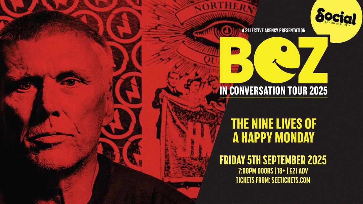 Bez In Conversation | Social | Hull