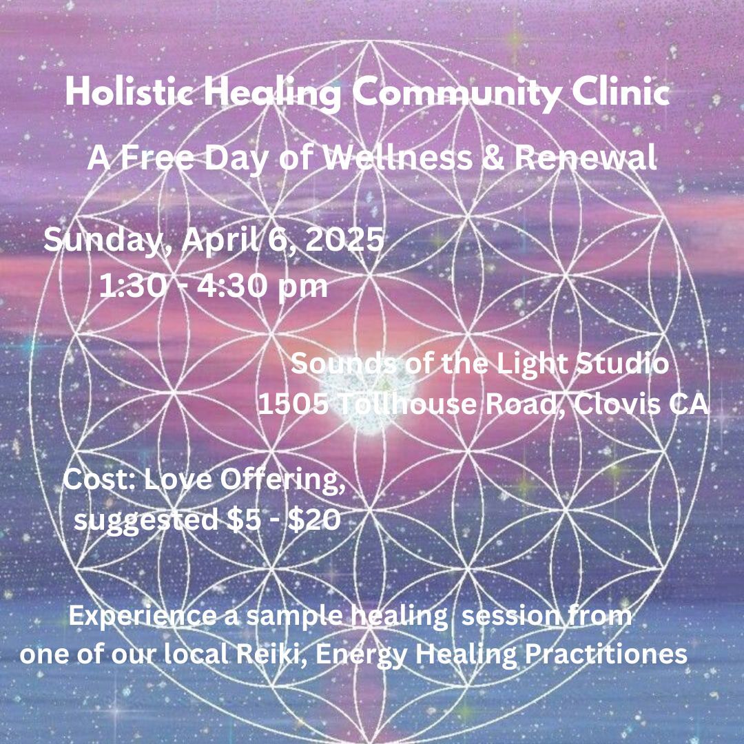 Holistic Healing Community Clinic, A Free Day of Wellness & Renewal 