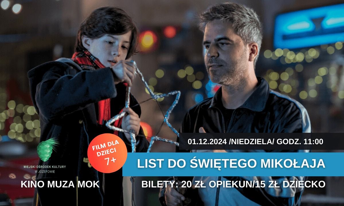 \u201eLIST DO \u015aWI\u0118TEGO MIKO\u0141AJA\u201d\/FILM DLA DZIECI 7+