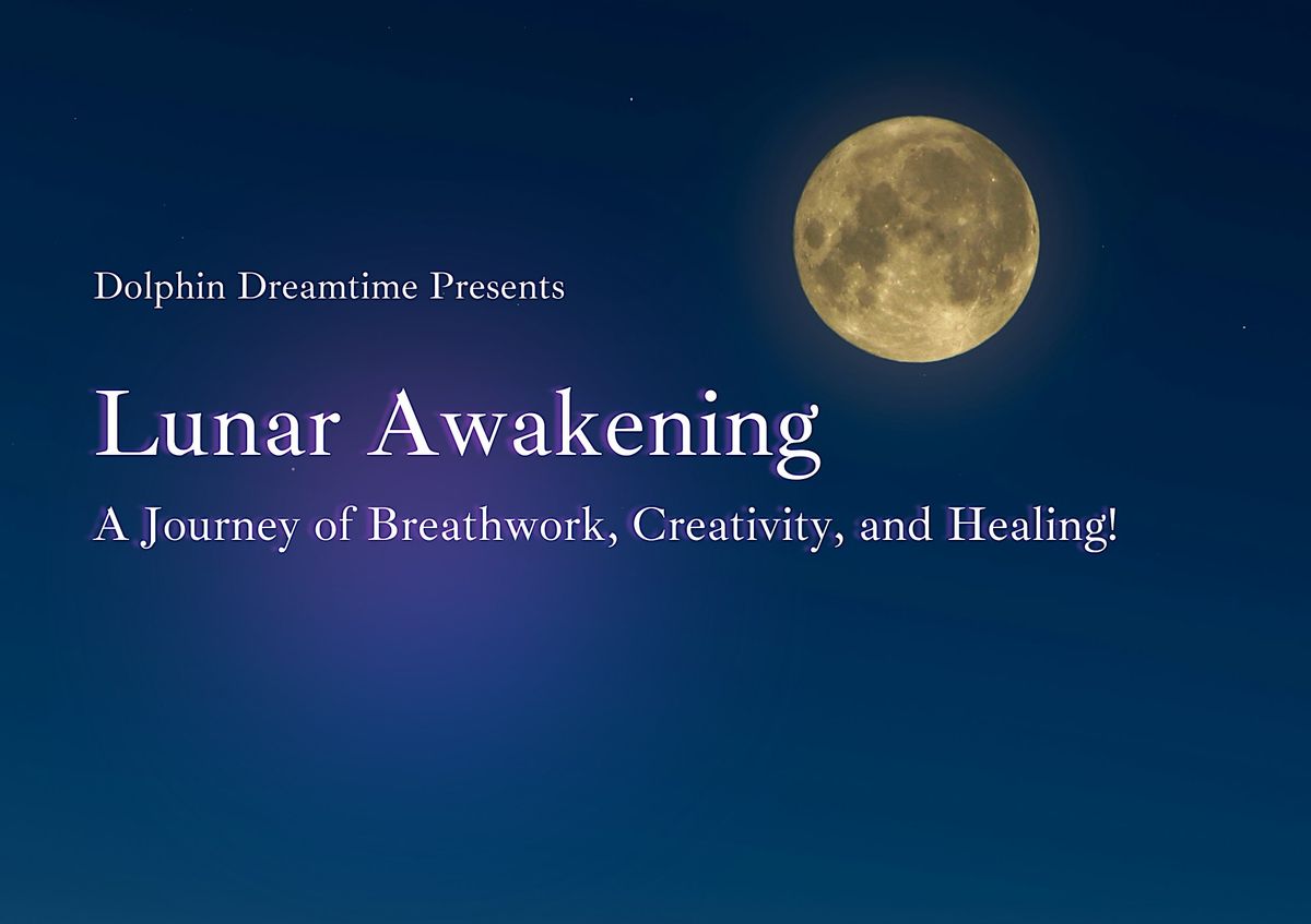 Lunar Awakening: A Creative Expression and Breathwork Workshop