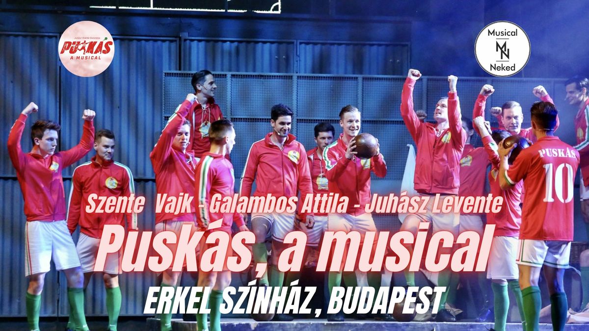 Pusk\u00e1s, a musical - \u00fajra az Erkel Sz\u00ednh\u00e1zban!