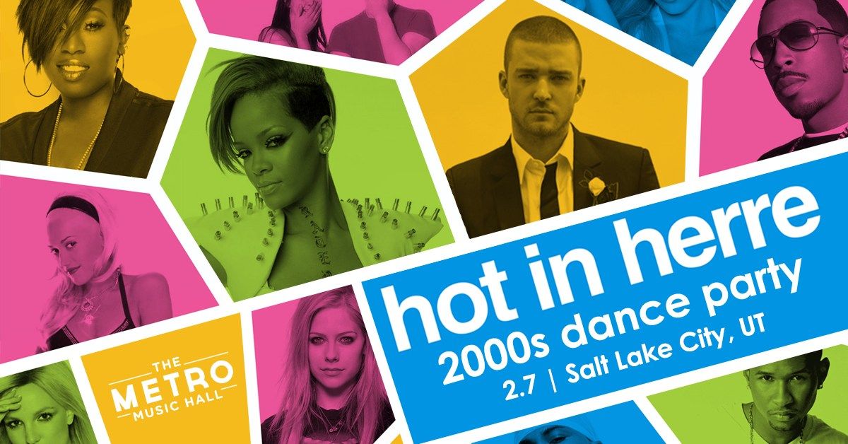 Hot In Herre: 2000s Dance Party at Metro Music Hall