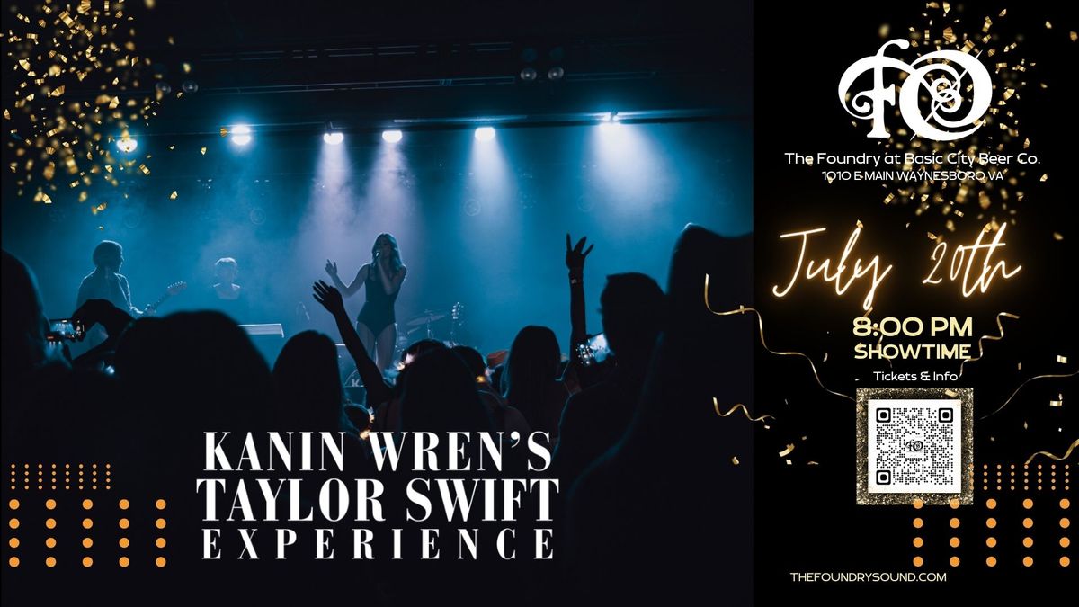 Kanin Wren's Taylor Swift Experience at The Foundry