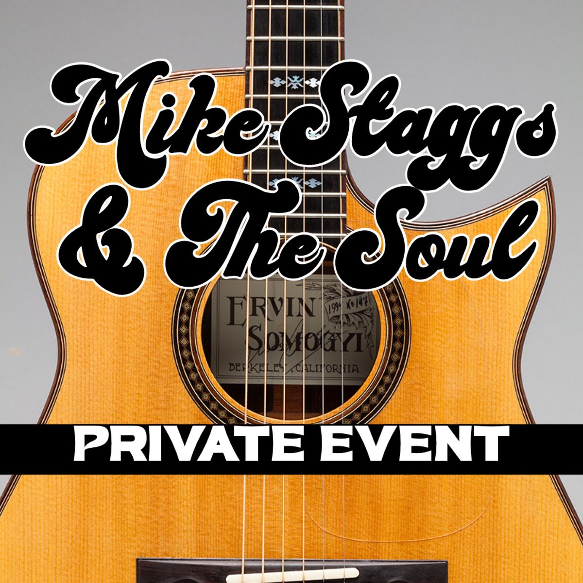 Mike Staggs & The Soul ROCKS Private Event!