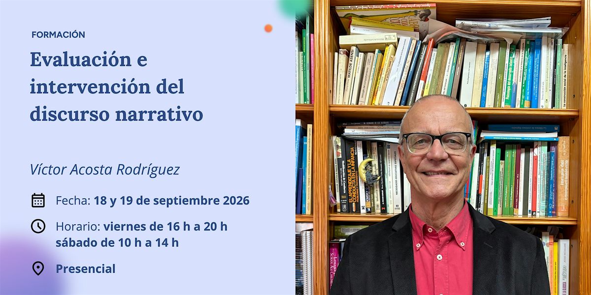 Evaluaci\u00f3n e intervenci\u00f3n del discurso narrativo