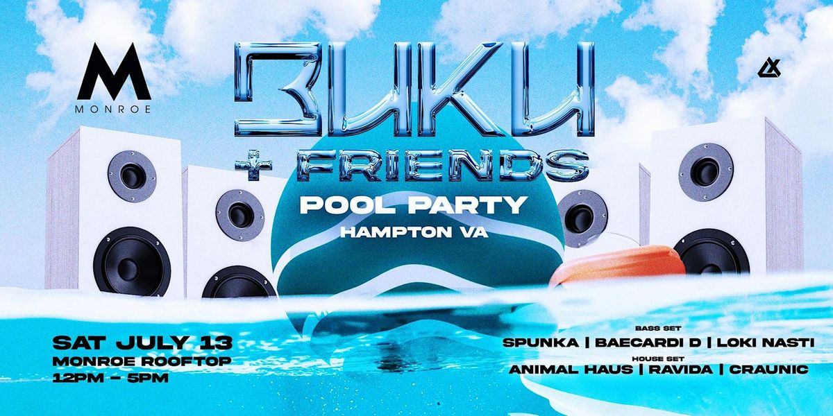 LXGRP Presents: BUKU & Friends Pool Party