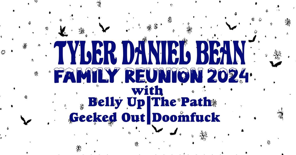 Tyler Daniel Bean "Family Reunion" 2024